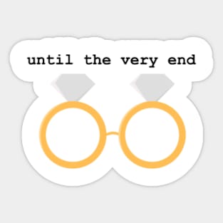 Until the very end wizard glasses diamond rings Sticker